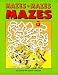 Mazes, Mazes, Mazes