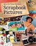 How to Take Perfect Scrapbook Pictures