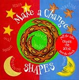 Make A Change/Shapes (Make a Change)