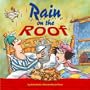 Rain on the Roof (Farmer Claude and Farmer Maude)