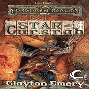 Star of Cursrah: Forgotten Realms: Lost Empires, Book 3 | [Clayton Emery]