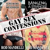 Gay Sex Confessions Story Collection, Volume 1 | [Rod Mandelli]