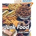 Junk Food (Where's the Science Here?) by  Vicki Cobb and Michael Gold