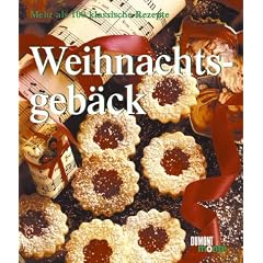Weihnachtsgeb�ck. Mehr als 100 klassische Rezepte
