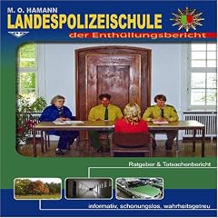 Landespolizeischule- der Enth�llungsbericht
