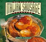 The Ultimate Italian Sausage Cookbook