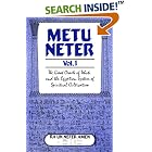 Metu Neter Vol. 1: The Great Oracle of Tehuti and the Egyptian System of Spiritual... by  Ra UN Nefer Amen