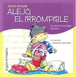 Alejo El Irrompible (Spanish Edition)