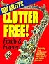 Don Aslett's Clutter-Free!: Finally & Forever