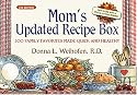Mom's Updated Recipe Box: 300 Family Favorites Made Quick and Healthy