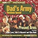 "Dad's Army" Christmas Special, Present Arms (BBC Radio Collection)