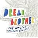 Dream Brother: The Songs of Tim & Jeff Buckley