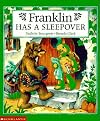 Franklin Has a Sleepover (Franklin (Library))