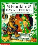 Franklin Has a Sleepover (Franklin (Scholastic Paperback))