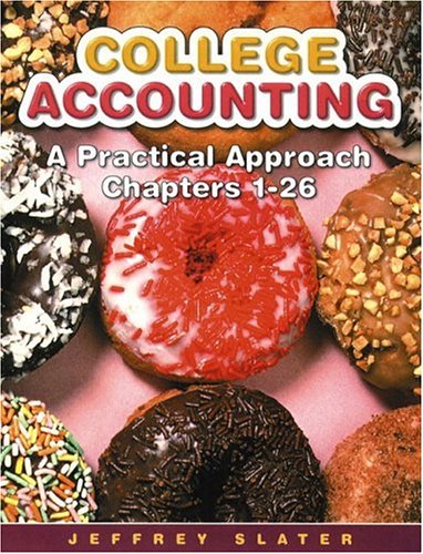 College Accounting: A Practical Approach Chapters 1-26 (8th Edition)