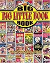 The Big Big Little Book Book: An Overstreet Photo-Journal Guide