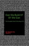 Can We Build It? 01 We Can