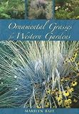 Ornamental Grasses for Western Gardens