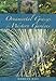 Ornamental Grasses for Western Gardens