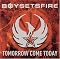Tomorrow Come Today (Ltd Edition With Bonus DVD)