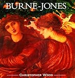 Burne-Jones: The Life and Works of Sir Edward Burne-Jones (1833-1898)