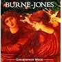 Burne-Jones: The Life and Works of Sir Edward Burne-Jones (1833-1898)