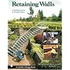 Retaining Walls: A Building Guide and Design Gallery (Schiffer Books)