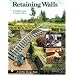Retaining Walls: A Building Guide and Design Gallery (Schiffer Books)
