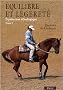 Equitation �thologique : Tome 3, Equilibre et l�g�ret�