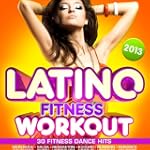 Latino Fitness Workout 2013 - 30 Fitn...