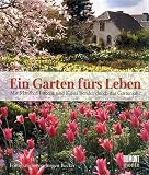 Ein Garten f�rs Leben. Mit Klaus Bender und Manfred Lucenz durch das Gartenjahr - Manfred Lucenz