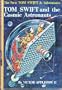 Tom Swift and the Cosmic Astronauts (Tom Swift Jr. Adventures, 16)