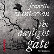 The Daylight Gate | [Jeanette Winterson]