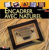 Encadrer avec naturel Encadrer avec naturel