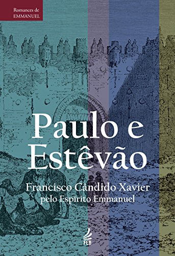 Paulo e Estêvão (Portuguese Edition)