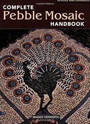 The Complete Pebble Mosaic Handbook