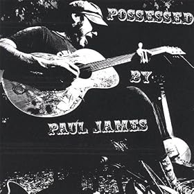 Possessed By Paul James