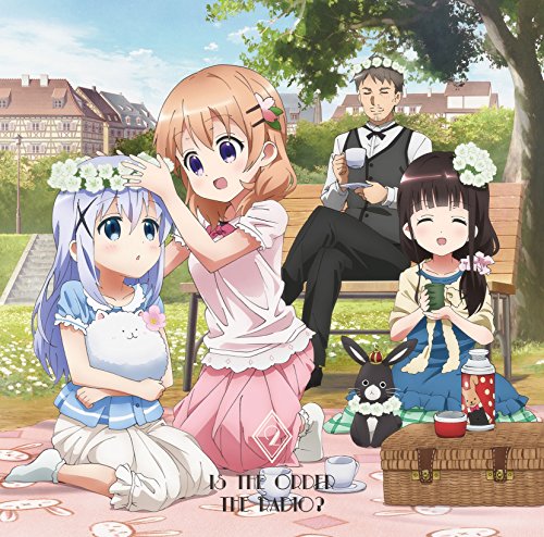 ラジオCD「ご注文はラジオですか?」Vol.2