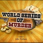 World Series of Murder | [John Vorhaus]