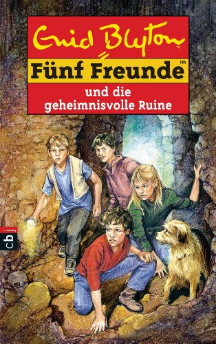 Fünf Freunde und die geheimnisvolle Ruine (Einzelbände 44) (German Edition)