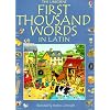 First Thousand Words in Latin (Usborne First Thousand Words)