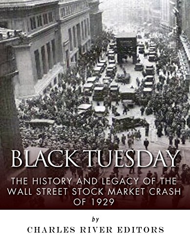 Black Tuesday: The History and Legacy of the Wall Street Stock Market Crash of 1929