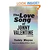 The Love Song of Jonny Valentine: A Novel