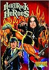 Rock & Roll Comics: Hard Rock Heroes