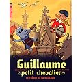 Guillaume petit chevalier, Tome 8 : Le tr�sor de la basilique