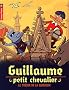 Guillaume petit chevalier, Tome 8 : Le tr�sor de la basilique