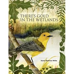 There's Gold in the Wetlands