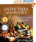 Olive Trees and Honey: A Treasury of...