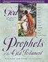 Life Principles from the Prophets of the Old Testament (Following God Character Series)