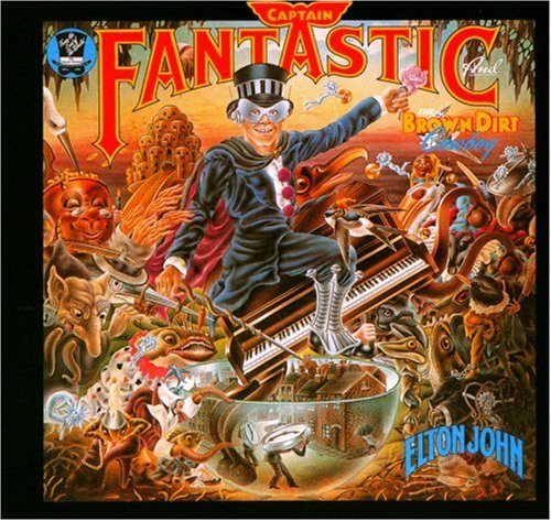 Elton John - Captain Fantastic And The Brown Dirt Cowboy - Zortam Music